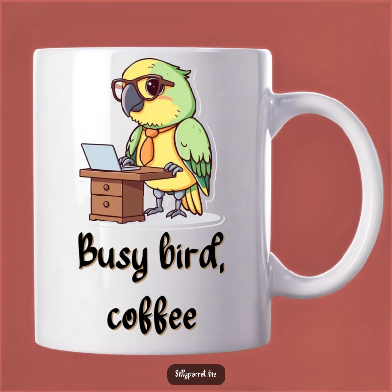 Funny Busy Parrot Mug - Professional Parrot Desk Gift