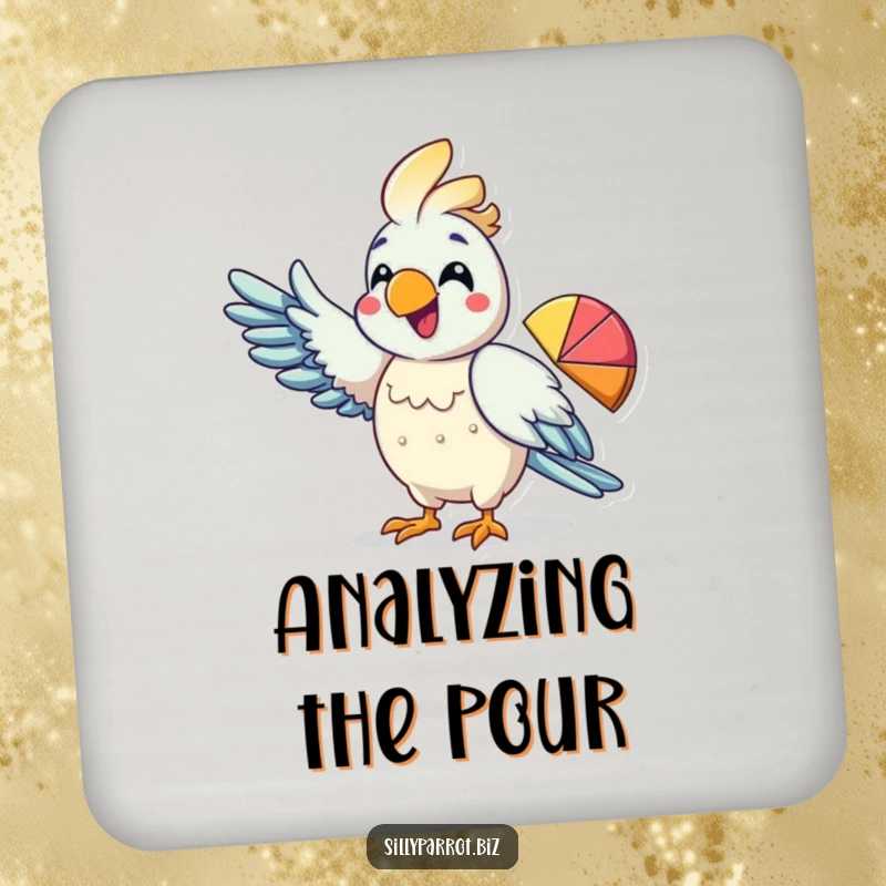 Funny drink coaster featuring an energetic parrot pointing its wing at a pie chart, ideal for protecting surfaces.