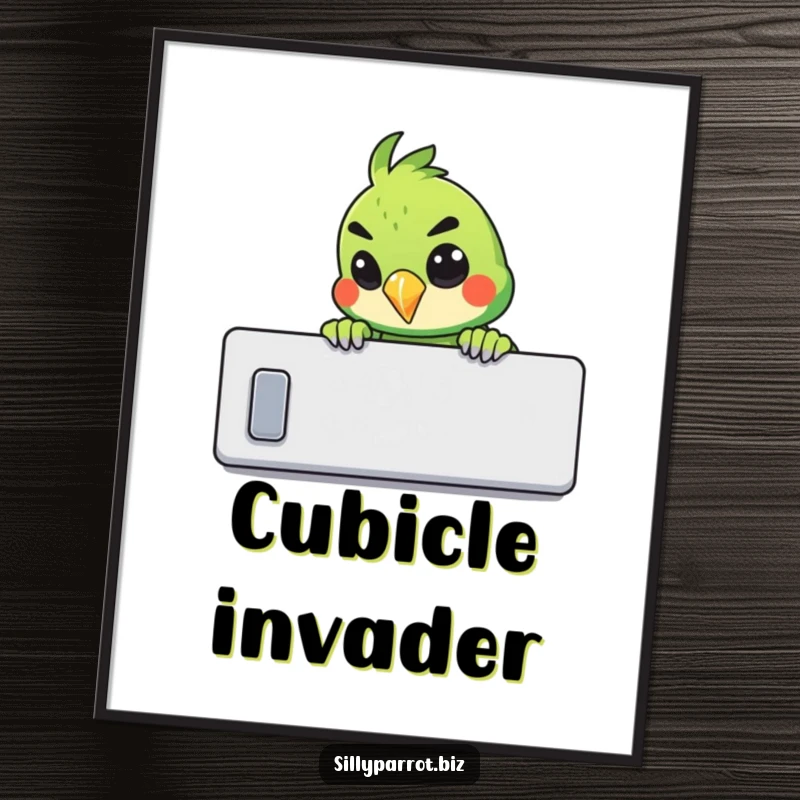 Funny poster of a parrot peeking over a cubicle wall with a mischievous grin.