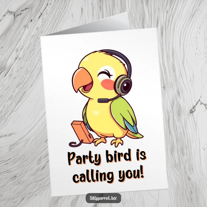 Funny Free Printable Birthday Card: A parrot with a headset cheerfully talks into a tiny phone, wishing a happy birthday.