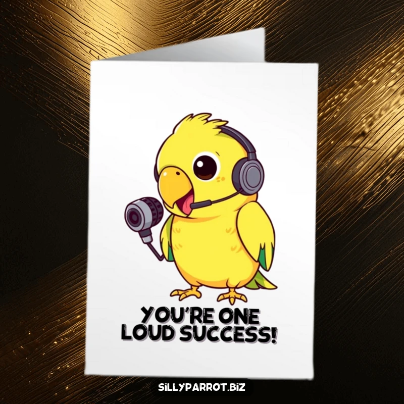 Funny Free Printable Congratulations Card: A silly parrot wearing a headset belts into a microphone with gusto, celebrating a huge achievement.
