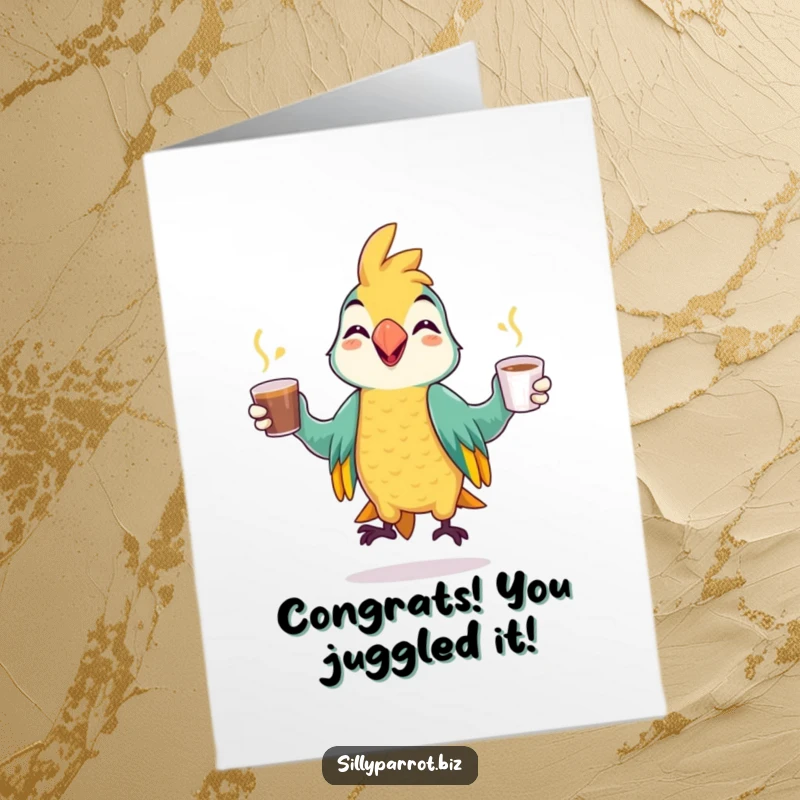 Funny Free Printable Parrot Congratulations Card: A parrot expertly juggles coffee cups, downloadable laughter for their win.