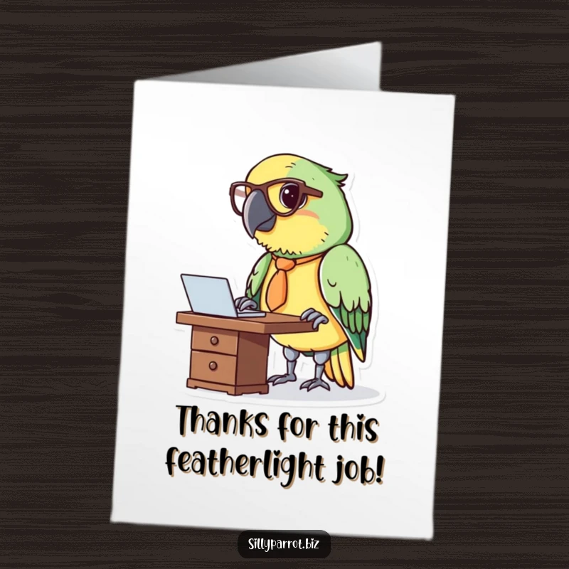 Funny Free Printable Thank You Card: Parrot in tiny tie and glasses looking busy at a miniature desk, humorous thanks.
