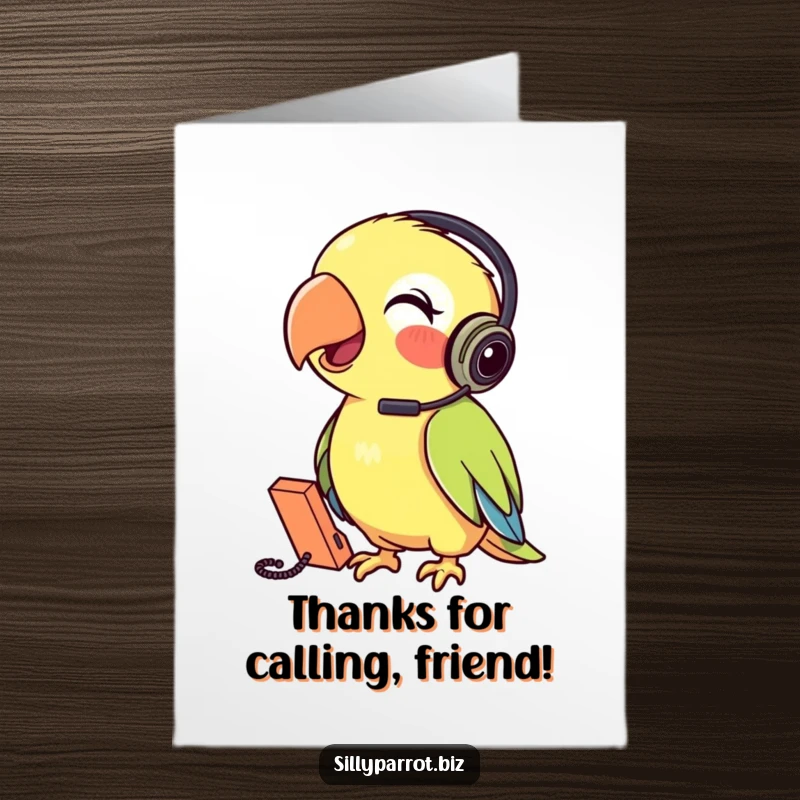 Funny Free Printable Thank You Card: A cheerful parrot wearing a headset talks happily into a tiny phone, conveying thanks.